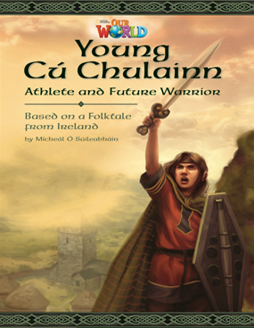 Our World Readers: Young Cú Chulainn, Athlete and Future Warrior: American English book cover