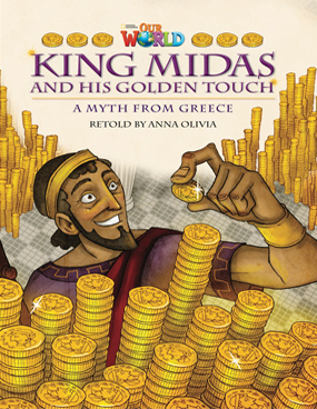 Our World Readers: King Midas and His Golden Touch: American English book cover