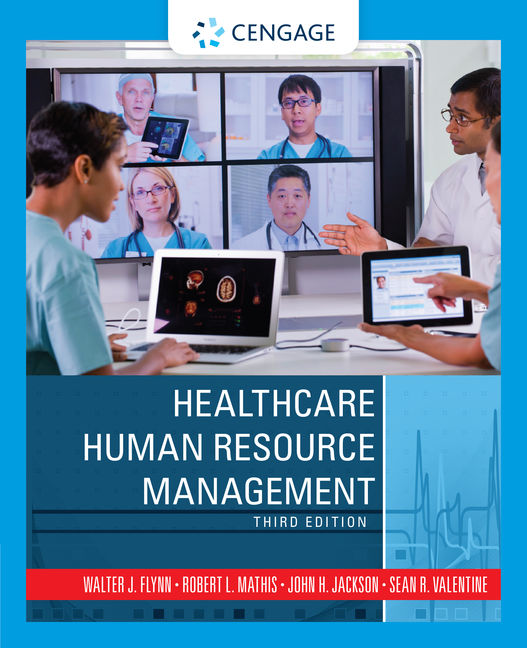 Healthcare Human Resource Management 9781285057538 Cengage
