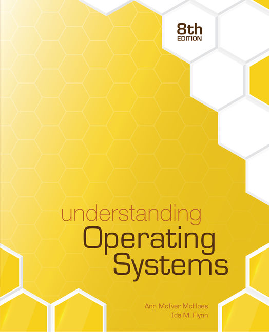 Understanding Operating Systems 6th Edition Exercise Answers Exercise