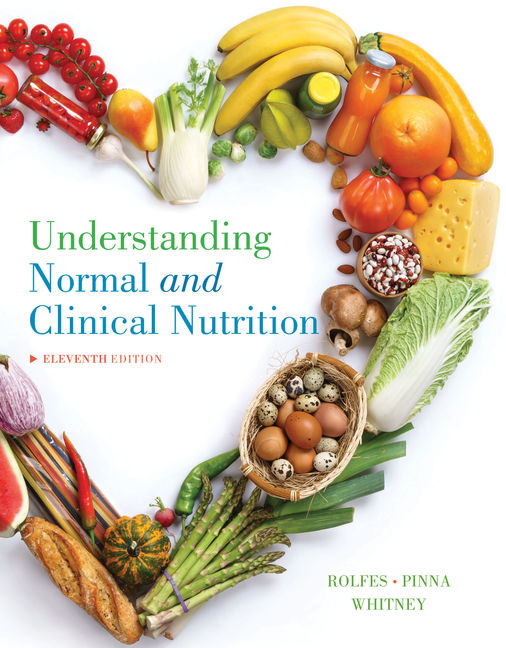 Understanding Normal and Clinical Nutrition ...