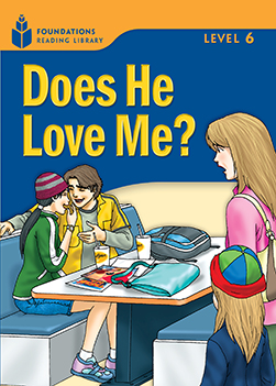 Does He Love Me?: Foundations Reading Library 6 book cover