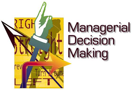 Managerial Decision Making